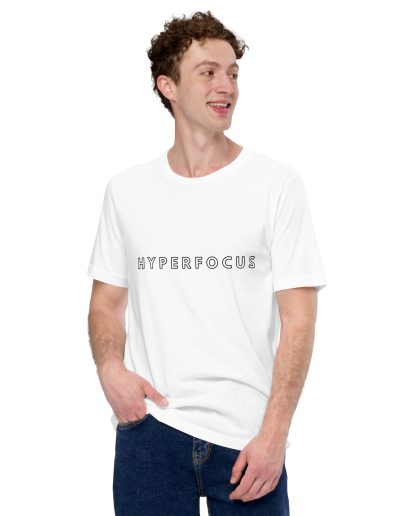 HYPERFOCUS Unisex T-shirt