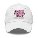Executive Dysfunction Club Dad Hat