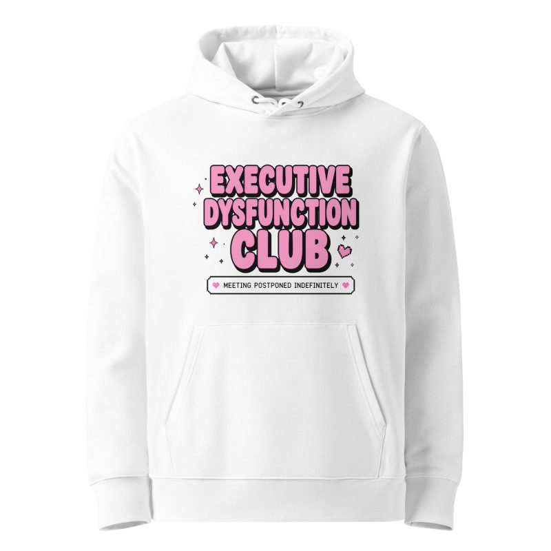 Executive Dysfunction Club Unisex Organic Hoodie
