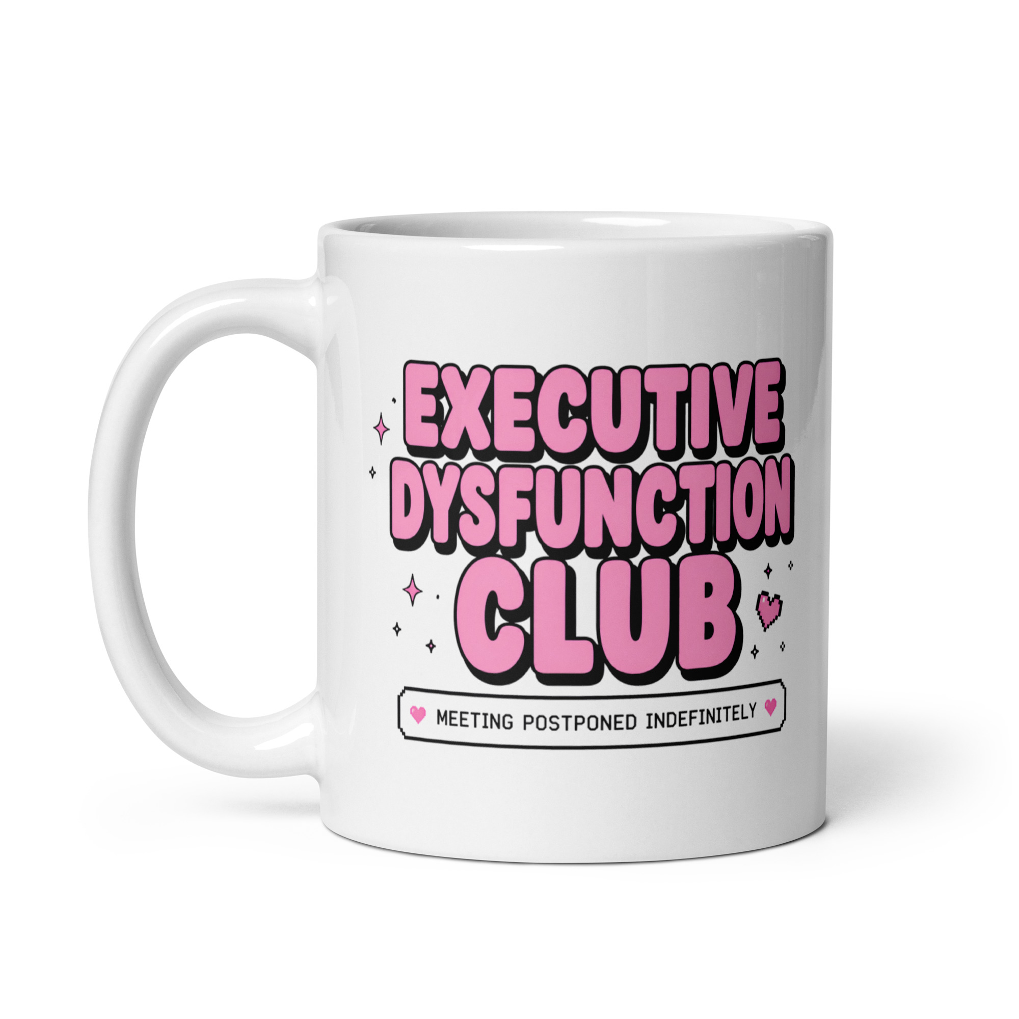 Executive Dysfunction Club Mug