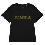 Don’t Talk To Me I’m Hyperfocusing Women’s Organic T-Shirt