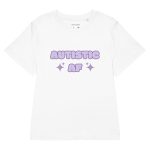 Autistic AF Women’s Organic T-shirt